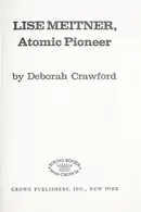 Book cover of Lise Meitner, atomic pioneer