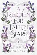 Book cover of A Requiem for Fallen Stars