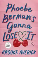 Book cover of Phoebe Berman's Gonna Lose It