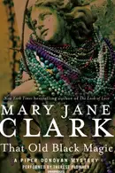 Book cover of That Old Black Magic Lib/E