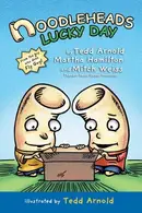 Book cover of Noodleheads Lucky Day