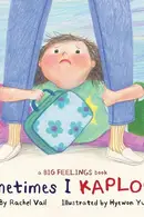 Book cover of Sometimes I Kaploom