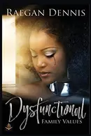 Book cover of Dysfunctional Family Values