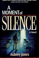 Book cover of A Moment of Silence