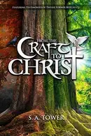 Book cover of From the Craft to Christ