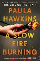 Book cover of A Slow Fire Burning