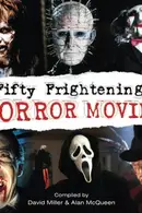 Book cover of 50 Most Frightening Horror Films