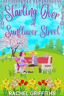 Book cover of Starting Over on Sunflower Street