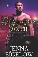 Book cover of Gladiator's Touch