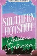 Book cover of Southern Hotshot