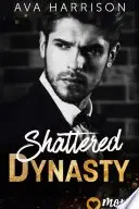 Book cover of Shattered Dynasty
