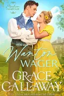 Book cover of Her Wanton Wager