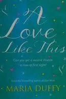 Book cover of A Love Like This