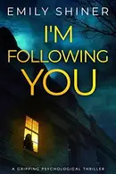 Book cover of I'm Following You