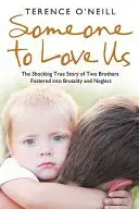 Book cover of Someone to Love Us