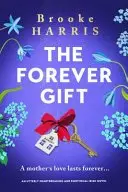 Book cover of The Forever Gift