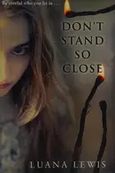 Book cover of Don't Stand So Close