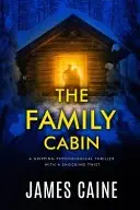 Book cover of The Family Cabin