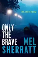 Book cover of Only the Brave