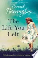 Book cover of The Life You Left
