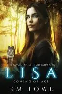 Book cover of Lisa: Coming Of Age