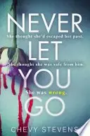 Book cover of Never Let You Go