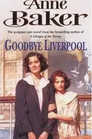 Book cover of Goodbye Liverpool