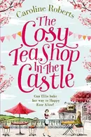 Book cover of The Cosy Teashop in the Castle