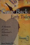 Book cover of Come Back Early Today