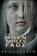 Book cover of When Smiles Fade