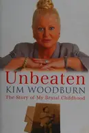 Book cover of Unbeaten: The Story of my Brutal Childhood