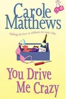 Book cover of You Drive Me Crazy