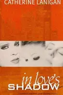 Book cover of In Love's Shadow