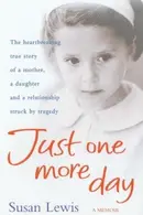 Book cover of Just One More Day