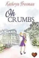 Book cover of Oh Crumbs