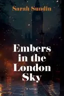 Book cover of Embers in the London Sky