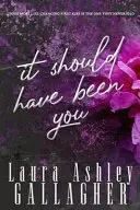 Book cover of It Should Have Been You