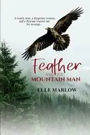 Book cover of Feather and the Mountain Man