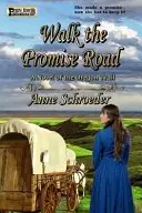 Book cover of Walk the Promise Road