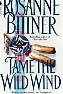 Book cover of Tame the Wild Wind