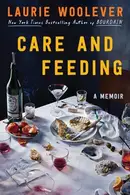 Book cover of Care and Feeding