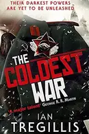Book cover of The Coldest War