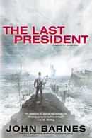 Book cover of The Last President
