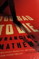 Book cover of Too Bad to Die