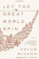 Book cover of Let the Great World Spin