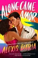 Book cover of Along Came Amor