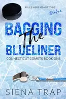 Book cover of Bagging the Blueliner