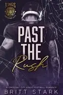 Book cover of Past the Rush