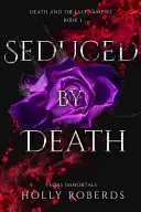 Book cover of Seduced by Death