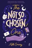 Book cover of The Not So Chosen One